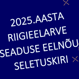 loe-taismahus:-2025.-aasta-riigieelarve